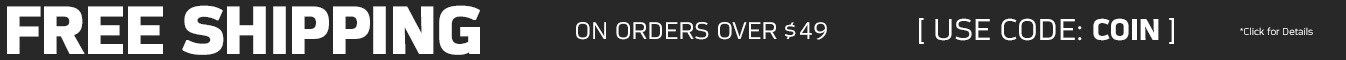 FREE SHIPPING ON ORDERS OVER $49. USE CODE: COIN